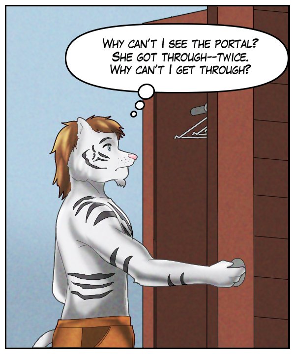 Theo (thought bubble): Why can’t I see the portal? She got through – twice. Why can’t I get through? 