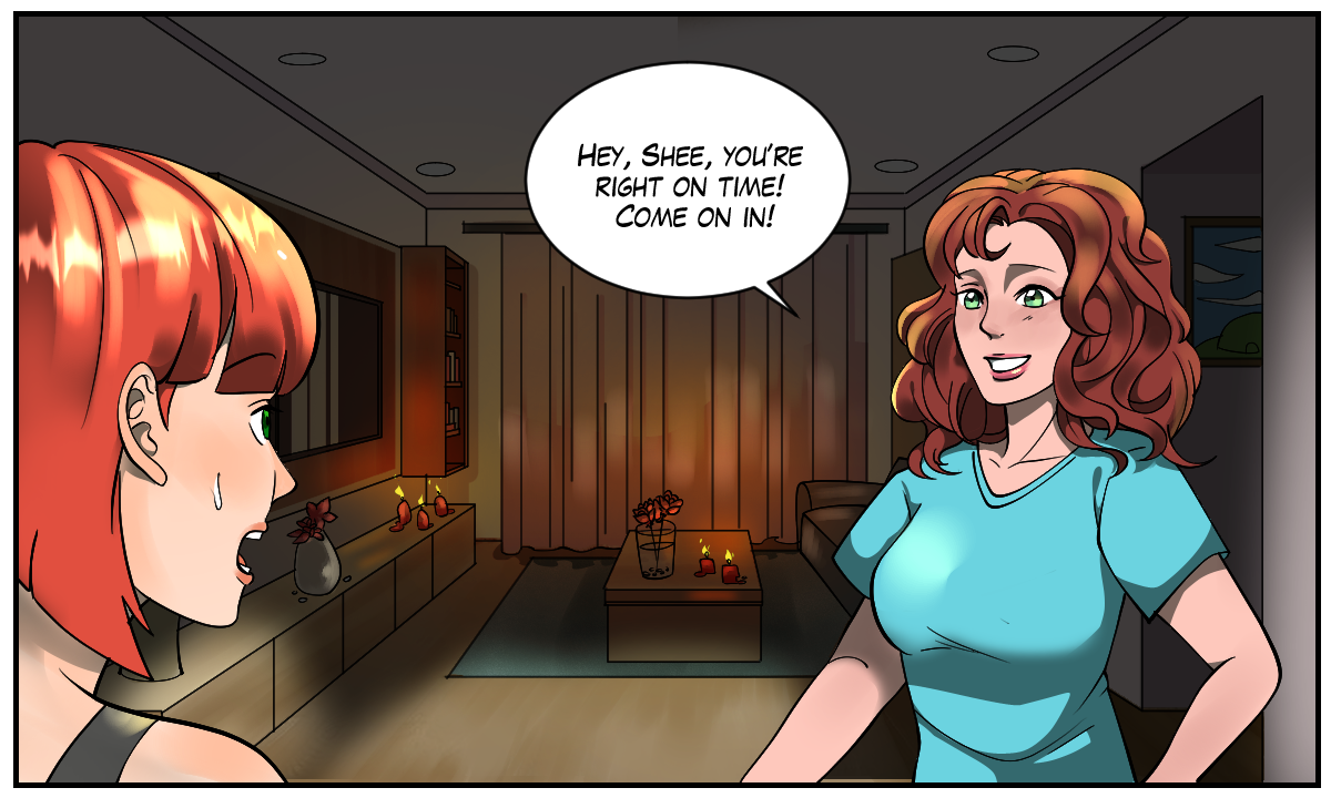 Nickey: “Hey, Shee, you’re right on time! Come on in!”