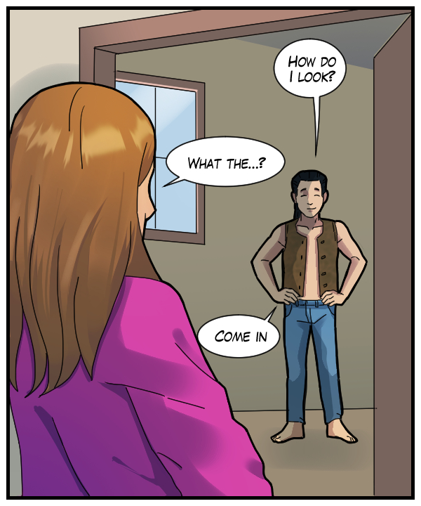 Lightfoot: “How do I look?” Cora: “What the…?” Lightfoot: “Come in.”