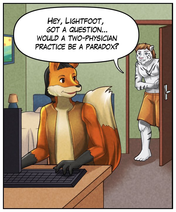 Theo: “Hey, Lightfoot, got a question… Would a two-physician practice be a paradox?”