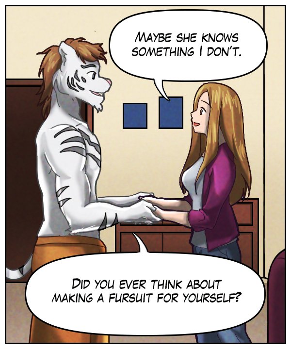 Cora: “Maybe she knows something I don’t.” Theo: “Did you ever think about making a fursuit for yourself?”
