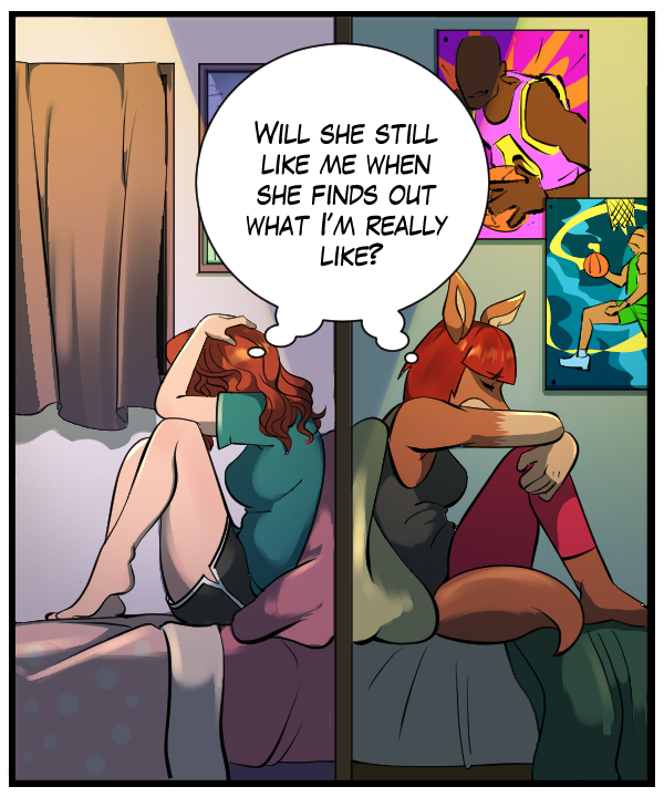 Sheila and Nickey (same thought bubble): Will she still like me when she finds out what I’m really like?