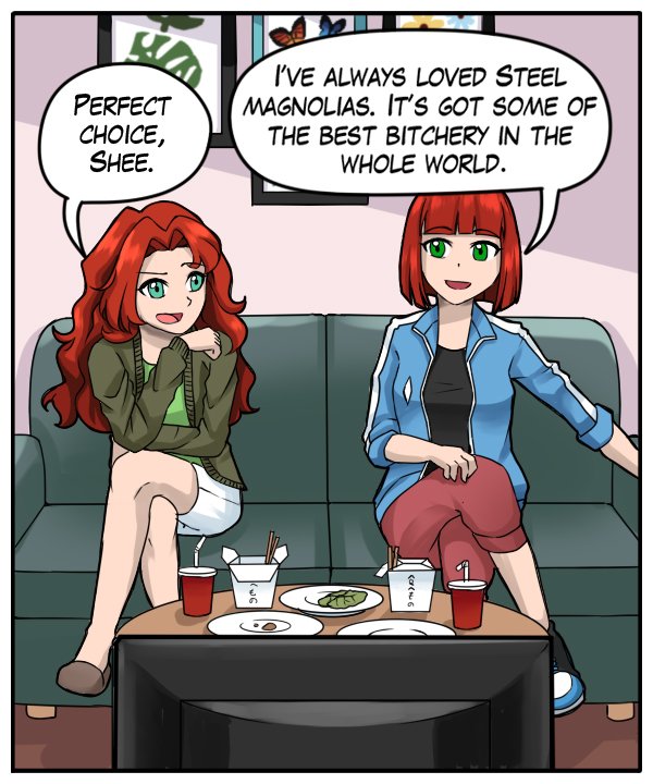 Nickey: “Perfect choice, Shee.” Sheila: “I’ve always loved ‘Steel Magnolias.’ It’s got some of the best bitchery in the whole world.”