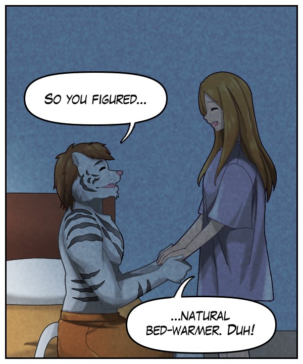 Theo: “So you figured…” Cora: “…natural bed warmer. Duh!”