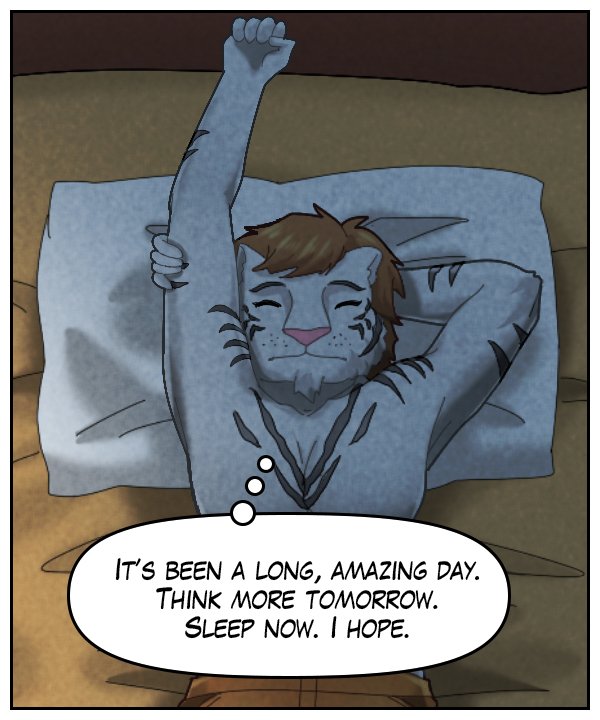 Theo (thought bubble): It’s been a long, amazing day. Think more tomorrow. Sleep now. I hope.