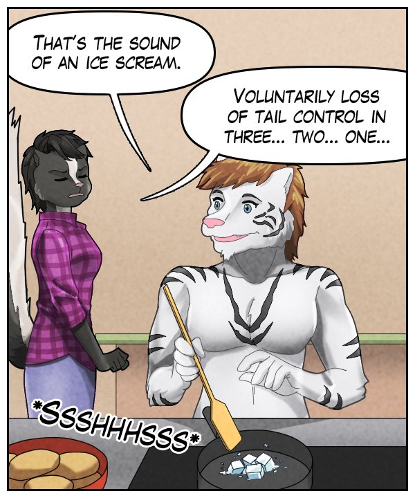 Theo: “That’s the sound of an ice scream.” Ophelia: “Voluntary loss of tail control in three… two… one…”