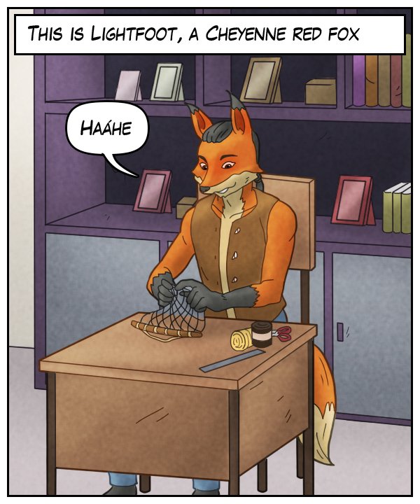 Narration bar:  “This is Lightfoot, a Cheyenne red fox.” Lightfoot: “Haáhe.”
