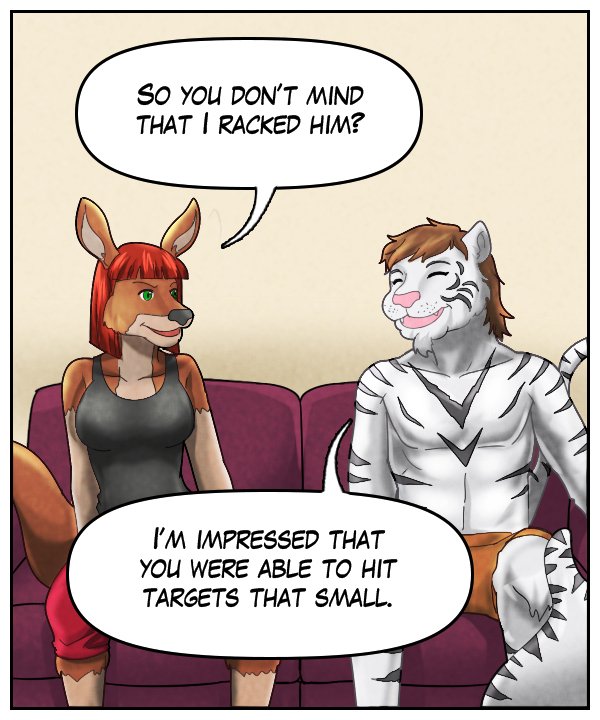 Sheila: “So you don’t mind that I racked him?” Theo: “I’m impressed that you were able to hit targets that small.”