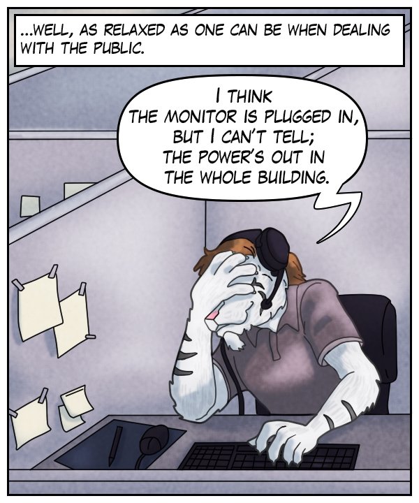 Narration bar: “…well, as relaxed as one can be when dealing with the public.” Caller on Theo’s phone: “I think the monitor is plugged in, but I can’t tell; the power’s out in the whole building.”
