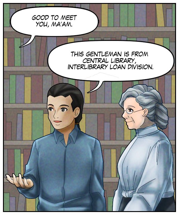 Voice Out of Frame: “Good to meet you, ma’am.” Lightfoot: “This gentleman is from Central Library, Interlibrary Loan Division.”