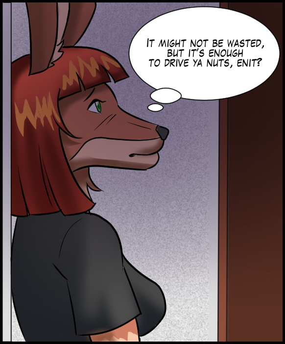 Sheila (thought bubble): It might not be wasted, but it’s enough to drive ya nuts, enit?