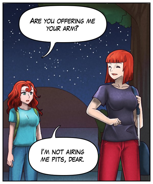 Nickey: “Are you offering me your arm?” Sheila: “I’m not airing me pits, dear.”