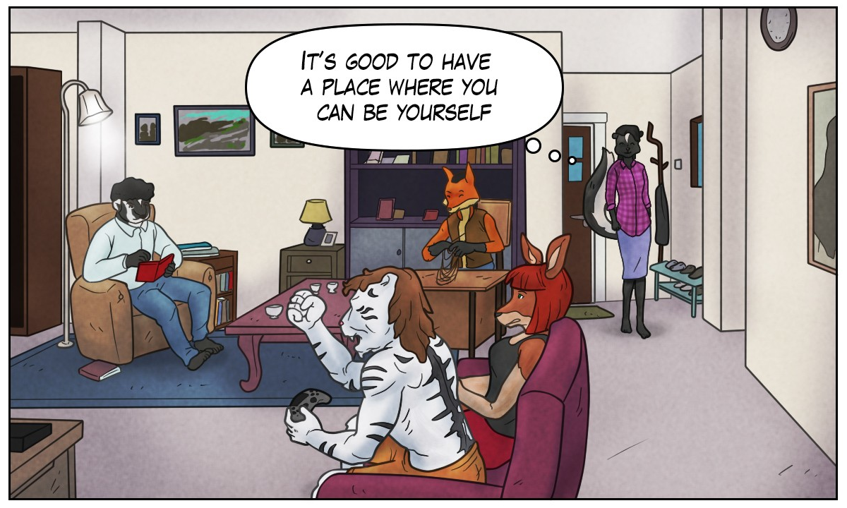 Panel 3 & 4 (combined): Ophelia (thought bubble): “It’s good to have a place where you can be yourself.”