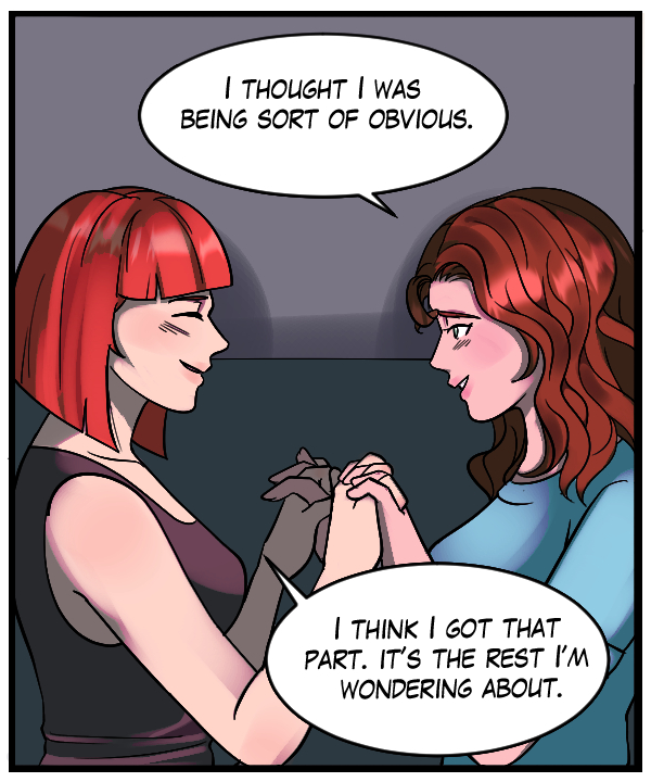 Nickey: “I thought I was being sort of obvious.” Sheila: “I think I got that part. It’s the rest I’m wondering about.”