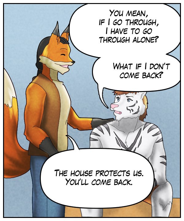 Theo: “You mean, if I go through, I have to go through alone? What if I don’t come back?” Lightfoot: “The house protects us. You’ll come back.”
